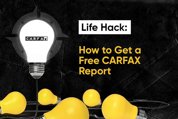 >Life Hack: How to Get a Free CARFAX Report